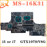 Mainboard For MSI MS-16K31 MS-16K3 Laptop Motherboard i5 i7 7th Gen GTX1070/V8G