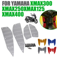 For Yamaha XMAX300 XMAX250 2017 - 2021 XMAX 300 X MAX 250 125 400 Motorcycle Footrest Foot Pad Pedal Footboard Plate Footpad