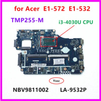 V5WE2 LA-9532P motherboard , for Acer E1-572 E1-532 Laptop Motherboard , TMP255 mainboard , NBV9811002 with i3-4030U CPU Test OK