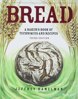 Bread: A Baker's Book of Techniques and Recipes 3/e 3/e Jeffrey Hamelman 2021 John Wiley