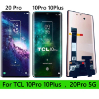 NEW For TCL 10 Pro 10pro T799B T799H 10 Plus T782H LCD Display Screen Touch Panel Digitizer For TCL 20 Pro 5G T810 T810H T810S