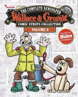 Bookxcess - WALLACE & GROMIT: THE COMPLETE NEWSPAPER STRIPS COLLECTION VOL. 2 (ISBN: 9781782760825)