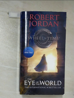 【書寶二手書T1／原文小說_CLD】The Eye of the World: Book One of the Wheel of Time_Jordan, Robert