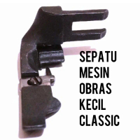 sepatu mesin obras kecil classic cocok untuk semua merk mesin jadul butterfly singer pegasus  / sepa