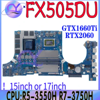 FX505DU Mainboard For ASUS FX505DV FX95DU FX95D Laptop Motherboard With R5-3550H R7-3750H GTX1660Ti-6G RTX2060-6G 100% Working