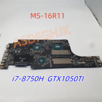 MS-16R11 Mainboard For MSI GF63 MS-16R1 Laptop Motherboard With CPU i7-8750H GTX1050TI 4G Tested Fast Shipping