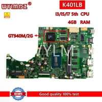 K401LB i3/i5/i7CPU 4GB RAM GT940M/2G Mainboard For Asus K401L K401LB A401L K401LX Laptop Motherboard Tested Working