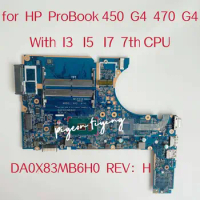 DA0X83MB6H0 Mainboard for HP Probook 450 G4 470 G4 Laptop Motherboard CPU:i3-7100U I5-7200U I7-7500U UMA 907703-601 907702-601