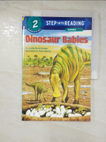 【書寶二手書T4／原文小說_DRB】Dinosaur Babies（Step into Reading, Step 2）_Penner, Lucille Recht/ Barrett, Peter (ILT)