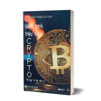 Sách Bizbooks: Hành trình triệu đô CRYPTO: Vỡ lòng về tiền điện tử