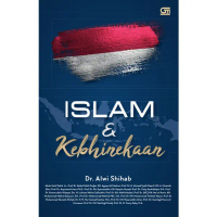 Islam & Kebhinekaan Oleh Alwi Shihab, dkk