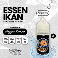 Esen Oplosan Anggur Kamper Brother Mancing Ikan Mas Lele Patin Bawal 30ml