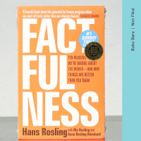 Buku Factfulness: Ten Reasons We're Wrong About the World – and Why Things Are Better Than You Think