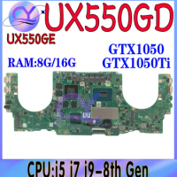 UX550GD Mainboard For ASUS ZENBOOK PRO UX550GE UX550GEX UX550GDX Laptop Motherboard With i5 i7 i9-8th GTX1050/GTX1050TI 8GB/16GB