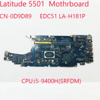 EDC51 LA-H181P 5501 Mothrboard CN-0D9D89 EDC51 LA-H181P For Dell Latitude 5501 CPU:i5-9400H(SRFDM) UMA 100%Test OK