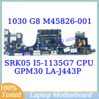 M45826-001 M45826-501 M45826-601 L85350-002 For HP 1030 G8 1040 G8 W/SRK05 I5-1135G7 CPU LA-J443P Laptop Motherboard 100% Tested