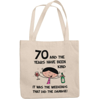 Tribal T-Shirts The Years Have Been Kind Women's 70th Birthday Presents Shoulder Tote Bag, Re-usable