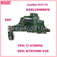 DABLVDMB8F0 i7-6700HQ CPU GTX950M Notebook Mainboard For Toshiba Satellite S55T-C5325 Laptop Motherboard PN:A000396190