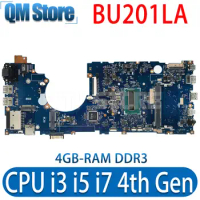 BU201LA Mainboard For ASUS PRO BU201 BU201L BU201LAV Laptop Motherboard CPU i3-4010 i5-4200 i7-4500 4GB RAM 100% tested work