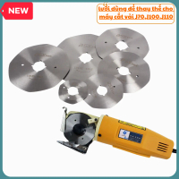 Lưỡi  dùng cho Kéo cắt vải  J70 - J100- J110