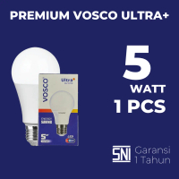 [COD 1 PCS ] 5 Watt - Lampu LED Bulb / LED Bulat Vosco Ultra+ Garansi  1 Tahun SNI