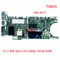 NM-B471 For Lenovo Thinkpad T480S Laptop Motherboard With I5 I7 8th Gen CPU 8GB/16GB RAM DDR4 100% T