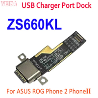 Original Charging Port for ZS660KL For ASUS ROG Phone 2 Phone2 PhoneⅡ ZS660KL USB Charger Port Dock Connector Board Flex Cable