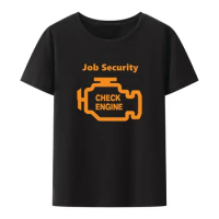 Job Security Check Engine Automotive Repair Engineer Print T Shirt Funny Car Culture Camisetas Harajuku Fashion Tops Shirt