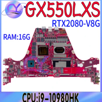 GX550LXS Motherboard GX550 GX550L GX550LXS For ASUS ROG Zephyrus Duo 15 Laptop Mainboard I9-10980HK RTX2080/8G 16G/RAM Work Well