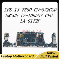 V2CCD 0V2CCD CN-0V2CCD Mainboard For DELL XPS 13 7390 Laptop Motherboard SRG0N I7-1065G7 CPU W/ LA-G172P 100% Full Working Well