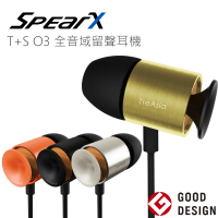 SpearX T+S O3 全音域留聲耳機-出清品(T+SO3高音質入耳式音樂耳機)