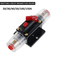 Circuit Breaker Fuse 20A to 150A Manual Reset Inline Fuse Inverter 12-48V DC Car Truck Audio Resettable Fuse Circuit Breaker