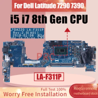 For Dell Latitude 7290 7390 Laptop Motherboard LA-F311P 0858KT 0J8CVM 02D68W 0RMD5P 0T46Y i5 i7 8th Gen CPU Notebook Mainboard