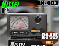《飛翔無線》NISSEI RX-403 (台灣製造) 駐波比表測試儀〔 125~525MHz 200W 〕