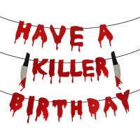 Have a Killer Birthday Party Banner, Halloween Bloody Horror Birthday Party Decorations.