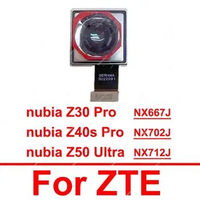 For ZTE nubia Z30 Pro Z40s Pro Z50 Ultra NX667J NX702J NX712J Front Rear Camera Primary Back Main Front Selfie Camera Flex Cable