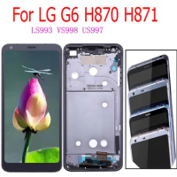 5.7''LCD For LG G6 LCD Display Touch Screen Digitizer Assembly Replace For LG H870 H873 LS993 VS998 US997 Pantalla Repair Parts