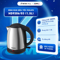 Bình đun siêu tốc Philips HD9306/03 Dung tích 1.5L Công suất 1800W Có tự động ngắt điện