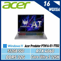Acer Predator PTN16-51-77D2(CU7-155H/32G/RTX4060/512GB)