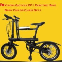 Baby Child Bicycle Bike Chair Seat for Xiaomi Mijia Qicycle EF1 Electric Bike Foldable E-Bike Saddle Children Folding Seat Chair