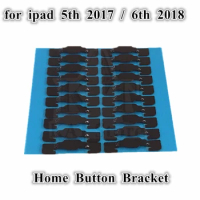 20Pcs Home Button Bracket Holder Rubber Gasket Sticker for ipad 5th 2017 6th 2018 9.7 inch Front Camera Holder Replacement Parts