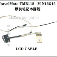ORIGINAL BRAND NEW FOR Acer TravelMate B1 B118 TMB118 -M N16Q15 LAPTOP LCD SCREEN LVDS CABLE 90 DAYS WARRANTY