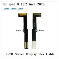 5Pcs For iPad 8 8th 10.2 Inch 2020 A2428 A2429 A2270 LCD Screen Display Connection Flex Cable Ribbon Replacement Repair Parts