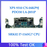 Mainboard CN-04KP9J 04KP9J 4KP9J For Dell 9310 Laptop Motherboard PDO30 LA-J851P W/ SRK02 I7-1165G7 CPU 32GB 00% Full Tested OK