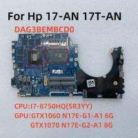 DAG3BEMBCD0 For HP 17-AN 17T-AN Laptop Motherboard CPU I7-8750H GPU GTX1060 6G/GTX1070 8G L11137-601 L11136-601 100% Test OK