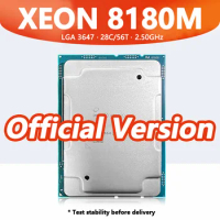 Xeon Platinum 8180M processor 28core 56thread 2.50GHz 38.5MB 205W DDR4 Slot LGA3647 for C621 server motherboard 8180M SR37T CPU