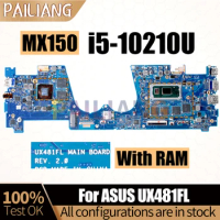 For ASUS UX481FL Notebook Mainboard REV:2.0 i5-10210U MX150 With RAM Laptop Motherboard Full Tested
