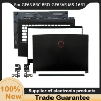 New For MSI GF63 8RC 8RD GF63VR MS-16R1 Rear Lid LCD Back Cover / Front Bezel/ Upper Case Palmrest Cover / Bottom Base / Hinges
