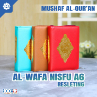 MUSHAF AL-QURAN AL-WAFA A6 RESLETING UKURAN SEDANG MATERIAL PREMIUM