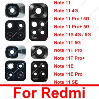 Rear Camera Glass Lens For Xiaomi Redmi Note 11 11S 11E 11T 11 Pro Plus 11SE 4G 5G Back Camera Glass Lens Adhesive Parts